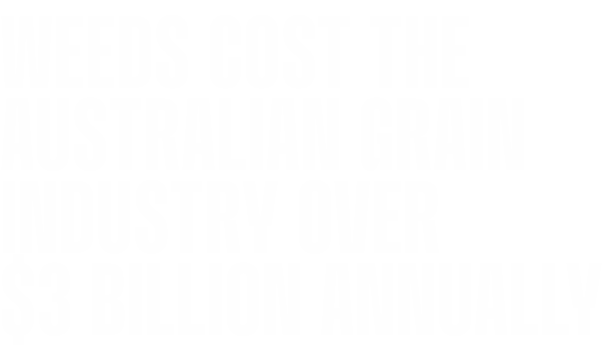 weeds cost the australian grain industry over 3 billion dollars annually